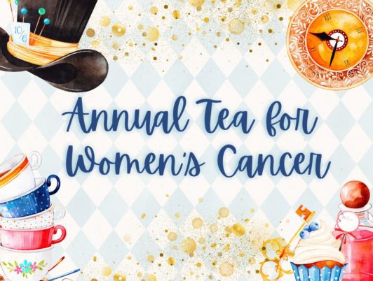 Tea for Women’s Cancer